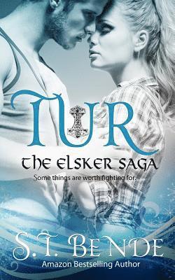 Tur: The Elsker Saga 1