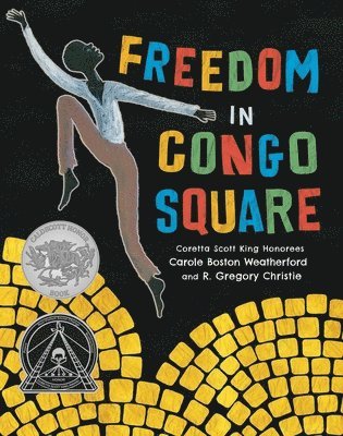 Carole Boston Weatherford - Freedom in Congo Square, Inbunden