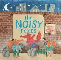 Amy Husband - The Noisy Foxes, Inbunden. Tillgänglighet: Lägg i varukorg
