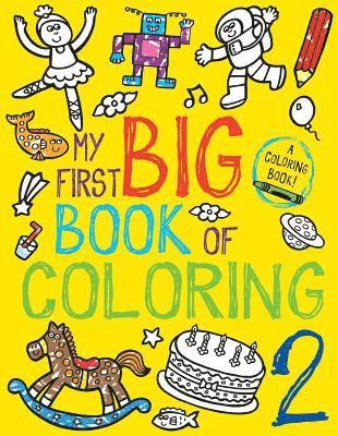 My First Big Book of Coloring 2 1