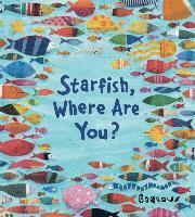 bokomslag Starfish, Where Are You?