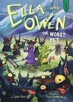 bokomslag Ella and Owen 8: The Worst Pet