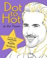 Dot to Hot at the Movies 1