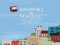 bokomslag Adventures to School