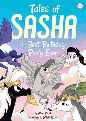 bokomslag Tales of Sasha 11: The Best Birthday Party Ever