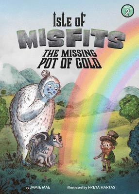 bokomslag Isle of Misfits 2: The Missing Pot of Gold