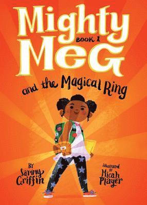 bokomslag Mighty Meg 1: Mighty Meg and the Magical Ring