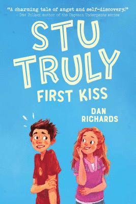 Stu Truly: First Kiss 1