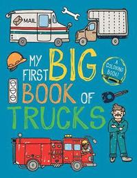 bokomslag My First Big Book of Trucks