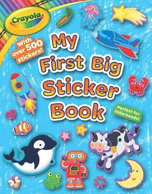 bokomslag Crayola: My First Big Sticker Book (a Crayola Coloring Sticker Activity Book for Kids)