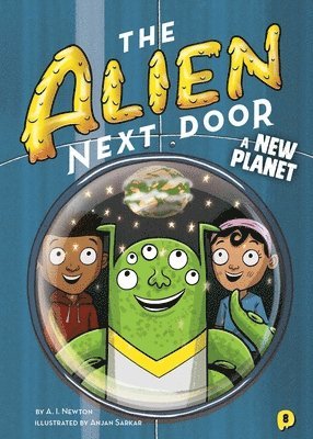 bokomslag The Alien Next Door 8: A New Planet