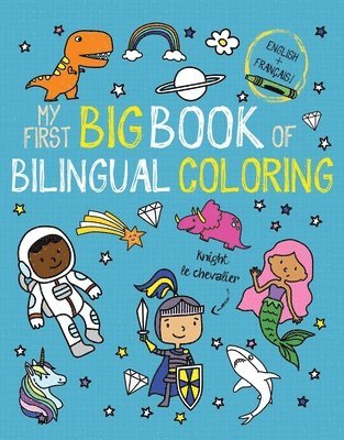 My First Big Book Of Bilingual Coloring French 1