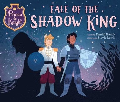 bokomslag Prince & Knight: Tale of the Shadow King