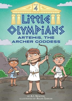 bokomslag Little Olympians 4: Artemis, the Archer Goddess