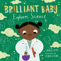 bokomslag Brilliant Baby Explores Science