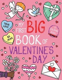 bokomslag My First Big Book of Valentine's Day