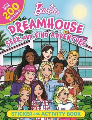 Barbie Dreamhouse Seek-And-Find Adventure: 100% Officially Licensed by Mattel, Sticker & Activity Book for Kids Ages 4 to 8 1