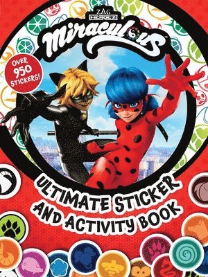 bokomslag Miraculous: Ultimate Sticker and Activity Book: 100% Official Tales of Ladybug & Cat Noir, as Seen on Disney and Netflix!