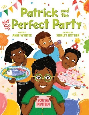 Patrick and the Not So Perfect Party 1