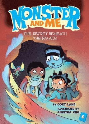 bokomslag Monster and Me 6: The Secret Beneath the Palace