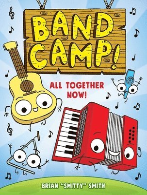 bokomslag Band Camp! 1: All Together Now! (Band Camp! #1)(a Little Bee Graphic Novel Series for Kids)