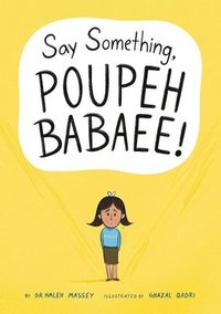 bokomslag Say Something, Poupeh Babaee!: A Graphic Novel