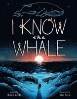 bokomslag I Know the Whale (a Social Emotional Picture Book for Kids)