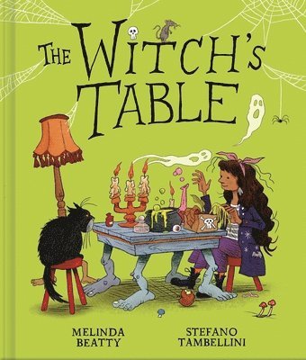 The Witch's Table (a Funny, Magical Picture Book for Kids) 1