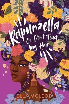 Rapunzella, Or, Don't Touch My Hair 1