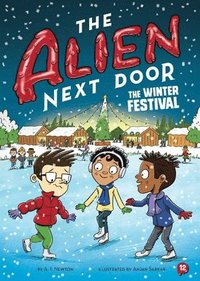 bokomslag Alien Next Door 12: The Winter Festival