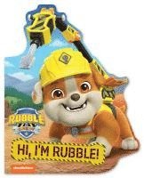 bokomslag Rubble & Crew: Hi, I'm Rubble! (a Rubble & Crew Paw Patrol Nickelodeon Shaped Board Book for Kids)
