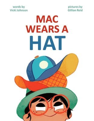 bokomslag Mac Wears a Hat