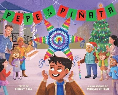 bokomslag Pepe Y La Piñata: A Christmas Celebration of Hispanic Heritage