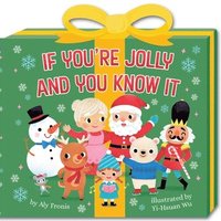 bokomslag If You're Jolly and You Know It (a Present-Shaped Novelty Board Book for Toddlers)