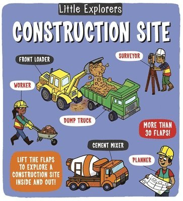 Catherine Ard - Little Explorers: Construction Site, Inbunden