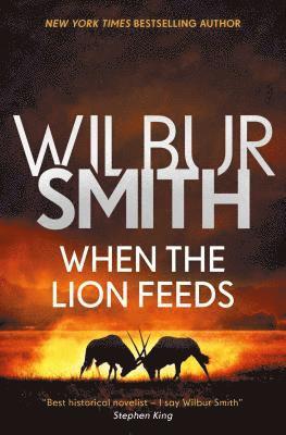 Wilbur Smith - When the Lion Feeds, Häftad