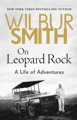 bokomslag On Leopard Rock: A Life of Adventures
