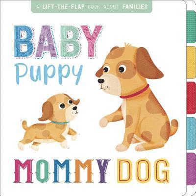 Igloo Books - Baby Puppy, Mommy Dog: Interactive Lift-The-Flap Book, Kartonnage