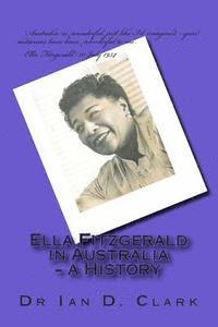 bokomslag Ella Fitzgerald in Australia - a History