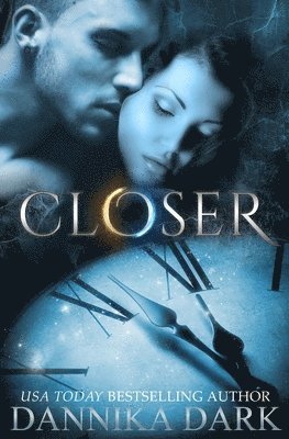 Dannika Dark - Closer, Häftad. Tillgänglighet: Tillfälligt slut