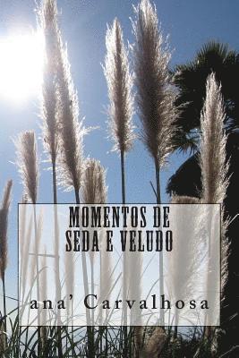 Momentos de Seda e Veludo 1