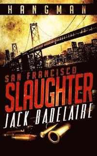bokomslag San Francisco Slaughter