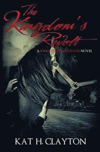 bokomslag The Kingdom's Revolt: A Kings of Charleston Novel