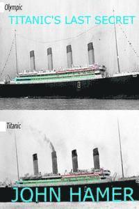 bokomslag Titanic's Last Secret