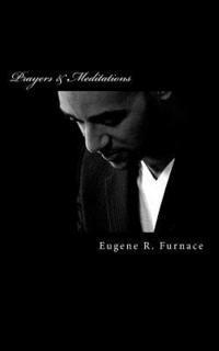 bokomslag Prayers and Meditations: Of The "Be Well" Collection