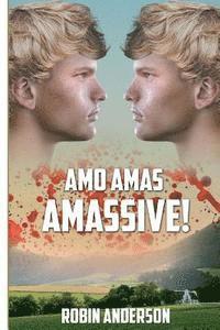 bokomslag Amo, Amas, Amassive