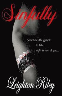 Leighton Riley, Tiffany Tillman - Sinfully, Häftad
