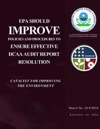 bokomslag EPA Should Improve Policies and Procedures to Ensure Effective DCAA Audit Report Resolution