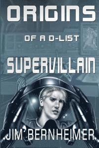 bokomslag Origins of a D-List Supervillain