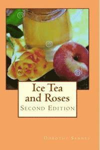 bokomslag Ice Tea and Roses